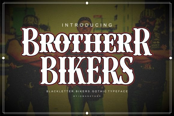 Brother Bikers: A Font for Identity, Community, and Expression