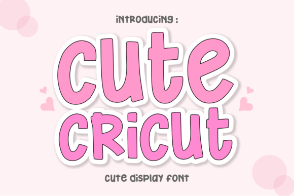 Cute Cricut: A Font for Playful Creativity
