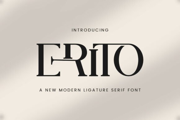 Erito: A Serif Font for Timeless Design