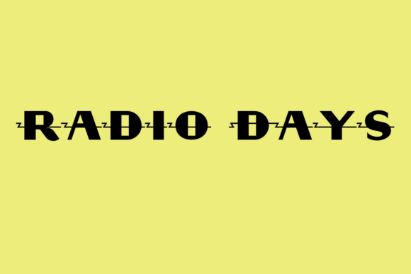Radio Days: A Bold Display Font for Modern Design