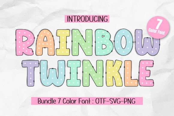 Rainbow Twinkle: A Playful Font That Adds Whimsy to Your Designs